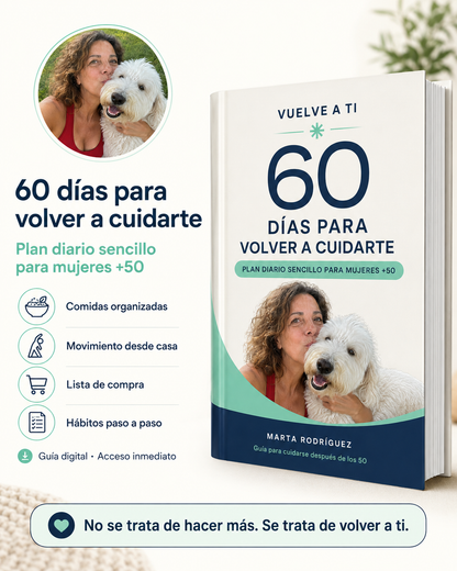 Vuelve a Ti 60 | Recupera tus hábitos en 60 días